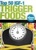 IGF-1 trigger foods