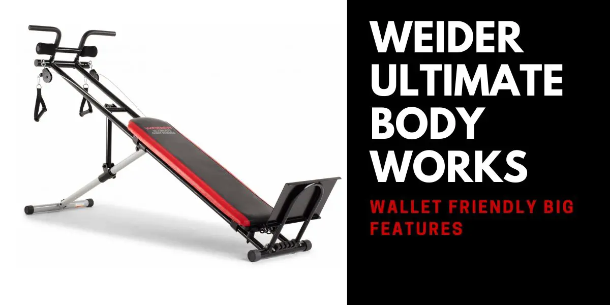 Weider ultimate sales body works reviews
